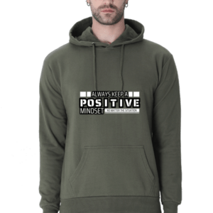 Alway Keep Positive Mindset || Premium Hooded Sweatshirt ||