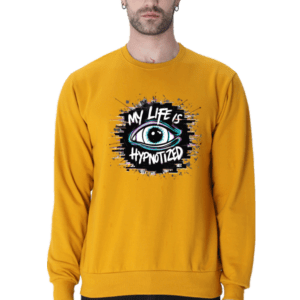 My Life Is Hypnotized || Premium Streetwear Sweatshirt ||