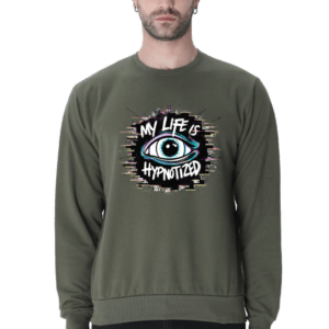 My Life Is Hypnotized || Premium Streetwear Sweatshirt ||