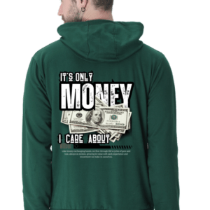 It's only Money I care About || Premium Streetwear Hooded Sweatshirt ||