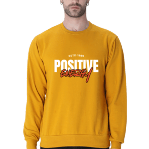 Positive Energy || Premium Streetwear Sweatshirt ||