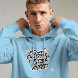 Better Days Ahead || Premium Hooded Sweatshirt ||