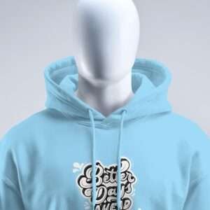 Better Days Ahead || Premium Hooded Sweatshirt ||