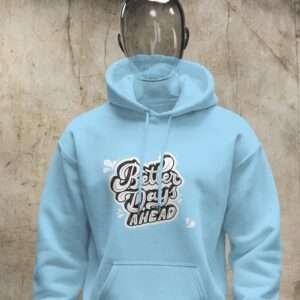 Better Days Ahead || Premium Hooded Sweatshirt ||