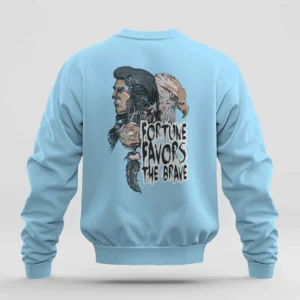 Fortune Favours The Brave || Premium Streetwear Sweatshirt ||