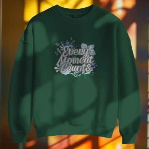 Every Moment Counts Flower Quote || Premium Streetwear Oversized Sweatshirt ||