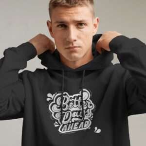 Better Days Ahead || Premium Hooded Sweatshirt ||