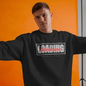 Adventure Loading  || Premium Streetwear Oversized Sweatshirt ||