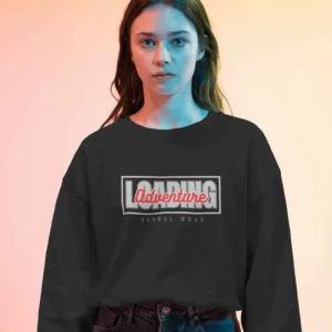 Adventure Loading  || Premium Streetwear Oversized Sweatshirt ||