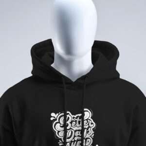 Better Days Ahead || Premium Hooded Sweatshirt ||