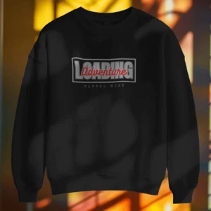 Adventure Loading  || Premium Streetwear Oversized Sweatshirt ||
