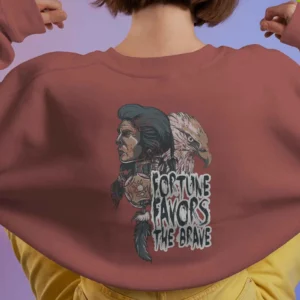 Fortune Favours The Brave || Premium Streetwear Sweatshirt ||