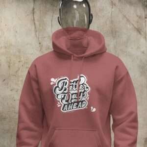 Better Days Ahead || Premium Hooded Sweatshirt ||