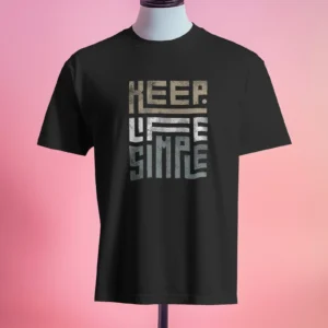 Keep Life Simple || Premium  Streetwear Supima Half T-shirt ||