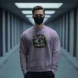 My Life Is Hypnotized || Premium Streetwear Sweatshirt ||