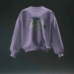 Every Moment Counts Flower Quote || Premium Streetwear Oversized Sweatshirt ||