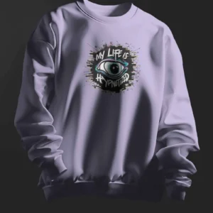 My Life Is Hypnotized || Premium Streetwear Sweatshirt ||