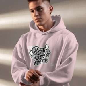 Better Days Ahead || Premium Hooded Sweatshirt ||