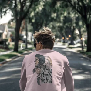 Fortune Favours The Brave || Premium Streetwear Sweatshirt ||