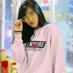 Endure and Conquer || Premium Streetwear Sweatshirt ||