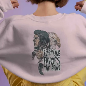 Fortune Favours The Brave || Premium Streetwear Sweatshirt ||