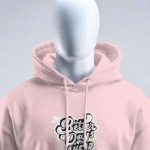 Better Days Ahead || Premium Hooded Sweatshirt ||