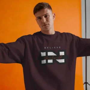Believe In Yourself Quote || Premium Streetwear Oversized Sweatshirt ||