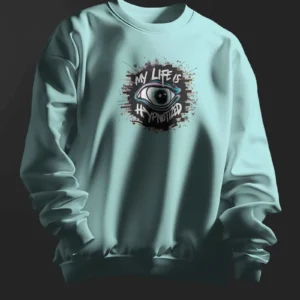 My Life Is Hypnotized || Premium Streetwear Sweatshirt ||