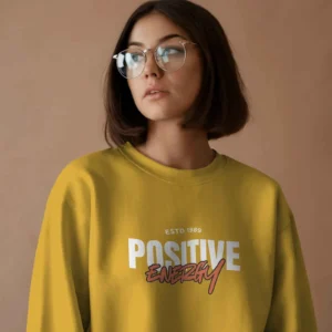 Positive Energy || Premium Streetwear Sweatshirt ||