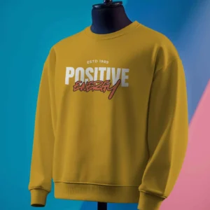 Positive Energy || Premium Streetwear Sweatshirt ||