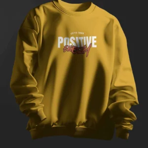 Positive Energy || Premium Streetwear Sweatshirt ||