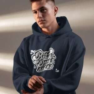 Better Days Ahead || Premium Hooded Sweatshirt ||