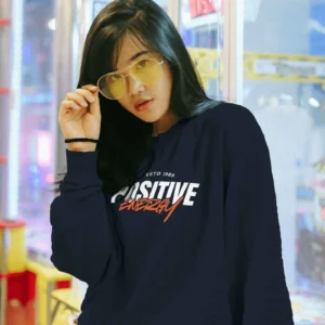 Positive Energy || Premium Streetwear Sweatshirt ||