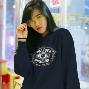My Life Is Hypnotized || Premium Streetwear Sweatshirt ||