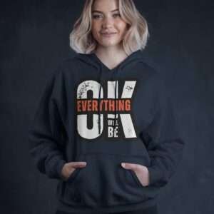 Everything OK || Premium Hooded Sweatshirt ||
