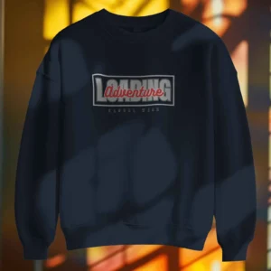 Adventure Loading  || Premium Streetwear Oversized Sweatshirt ||