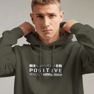Alway Keep Positive Mindset || Premium Hooded Sweatshirt ||