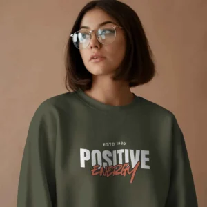 Positive Energy || Premium Streetwear Sweatshirt ||
