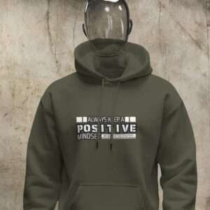 Alway Keep Positive Mindset || Premium Hooded Sweatshirt ||