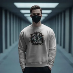 My Life Is Hypnotized || Premium Streetwear Sweatshirt ||