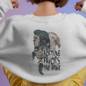 Fortune Favours The Brave || Premium Streetwear Sweatshirt ||
